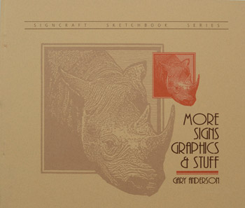 Book : More Sign Graphics and Other Neat Stuff : by Gary Anderson