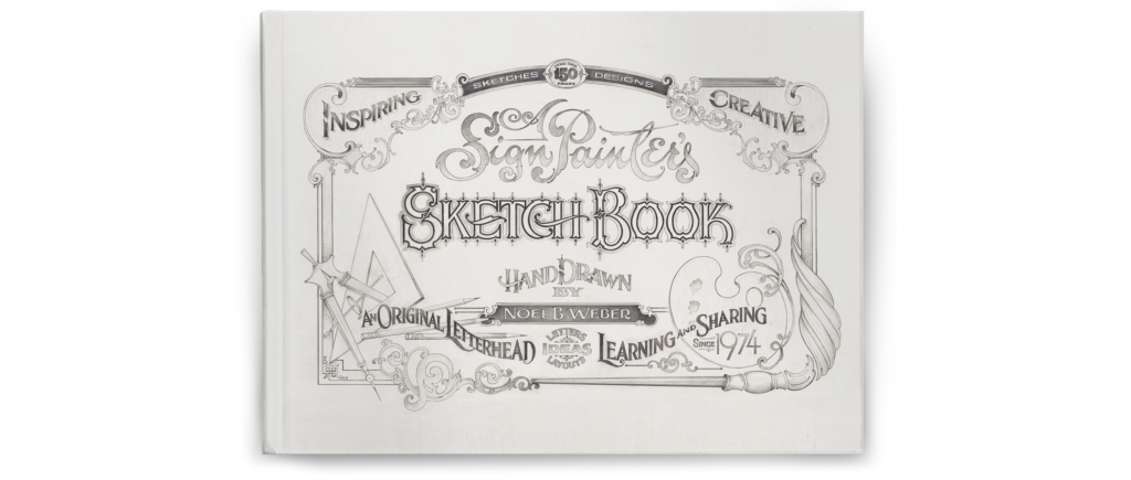 A Sign Painter's Sketchbook by Noel B. Weber Review - Handover